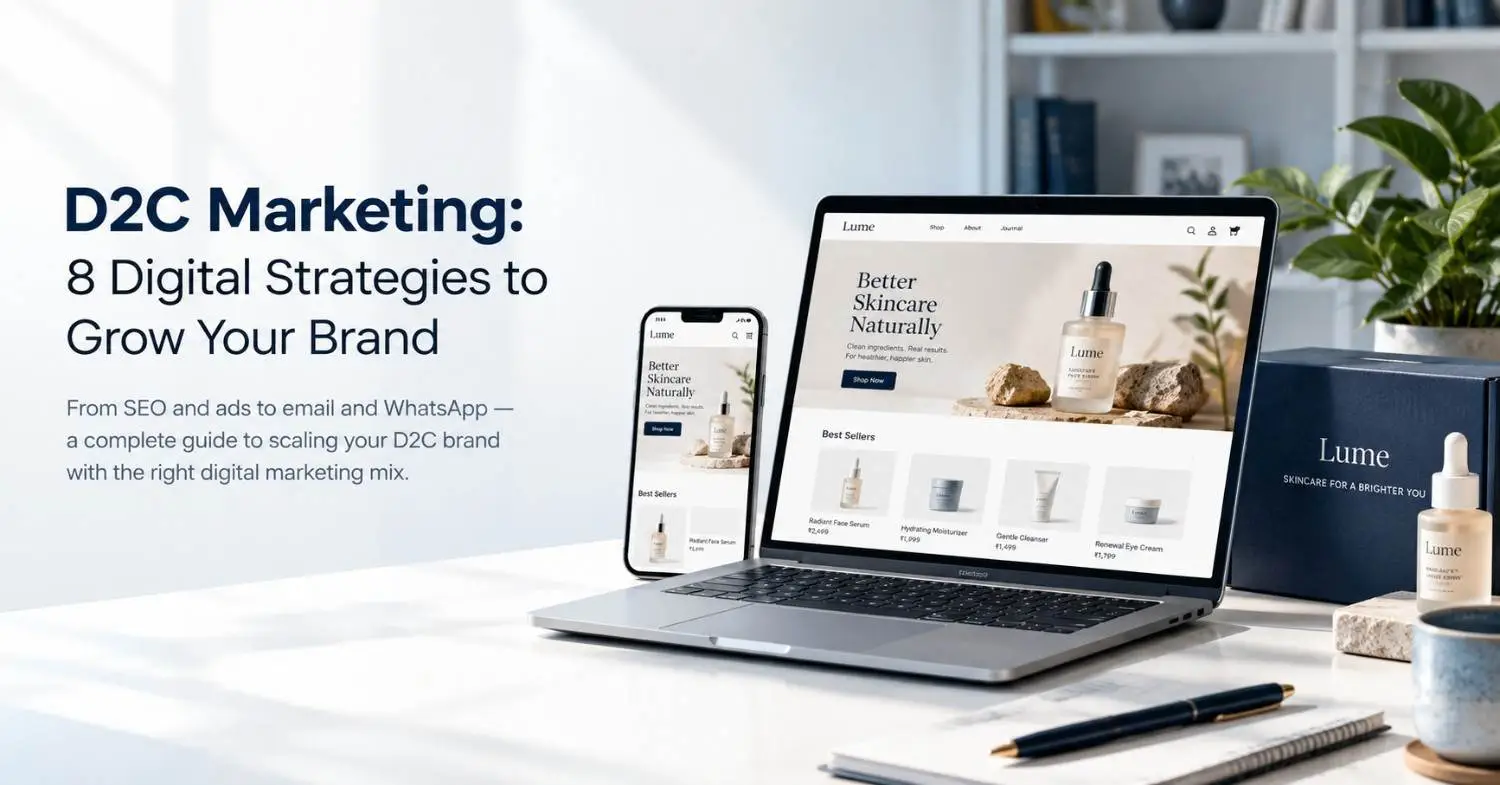 D2C marketing strategies to grow your brand through SEO, paid ads, email marketing, and ecommerce.